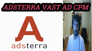 Read more about the article ADSTERRA vast ADS CPM