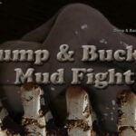 Read more about the article Dump and Bucket Mud Fight
